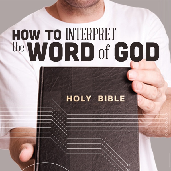 Hermeneutics: How to Interpret The Word Of God series cover