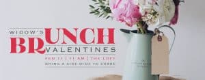 Widows Valentine’s Brunch