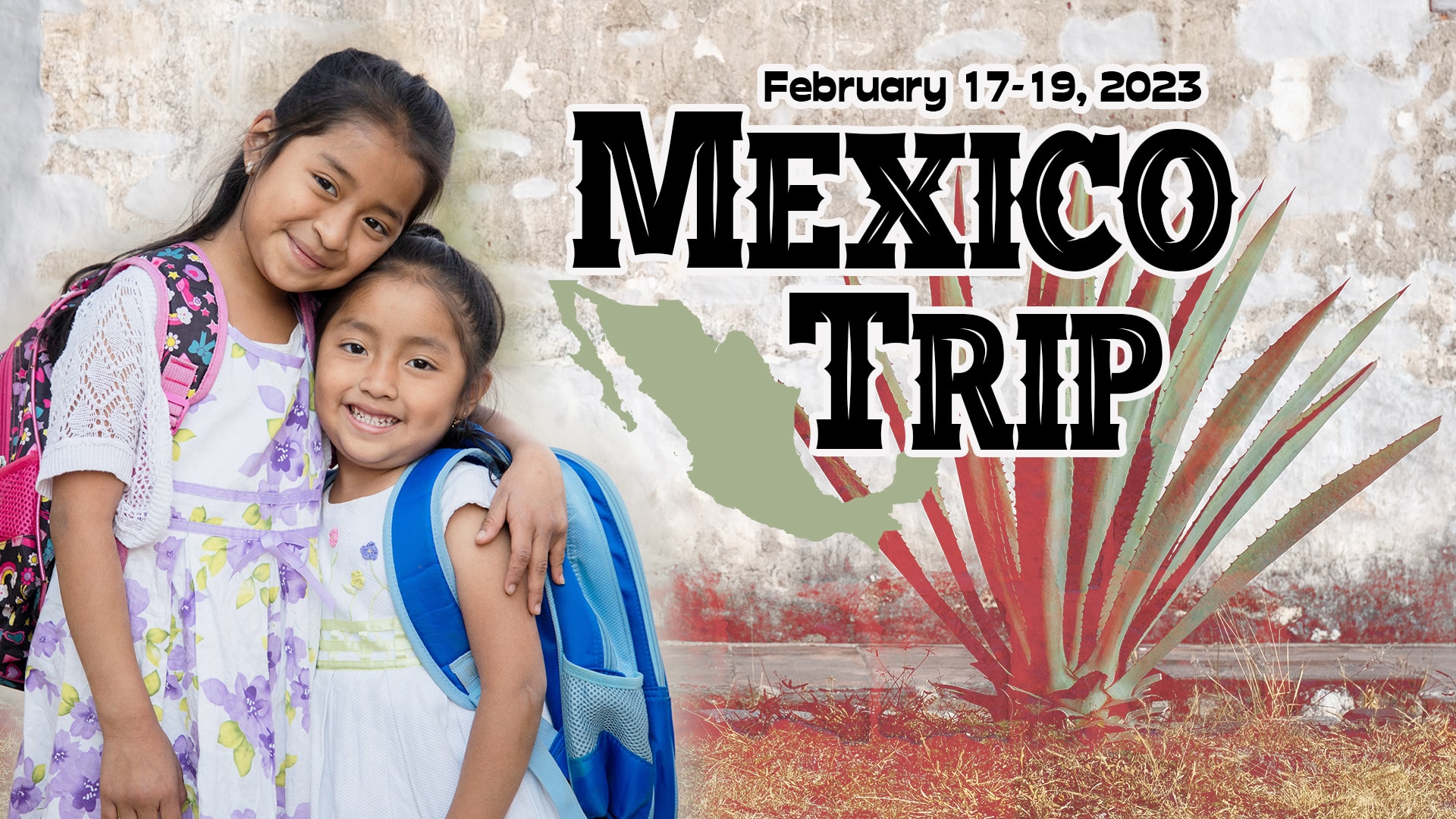 Mexico Missions Trip