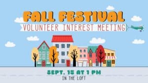 Fall Festival Volunteer Interest Meeting