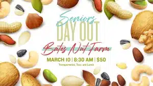 Senior Day Out – Bates Nut Farm