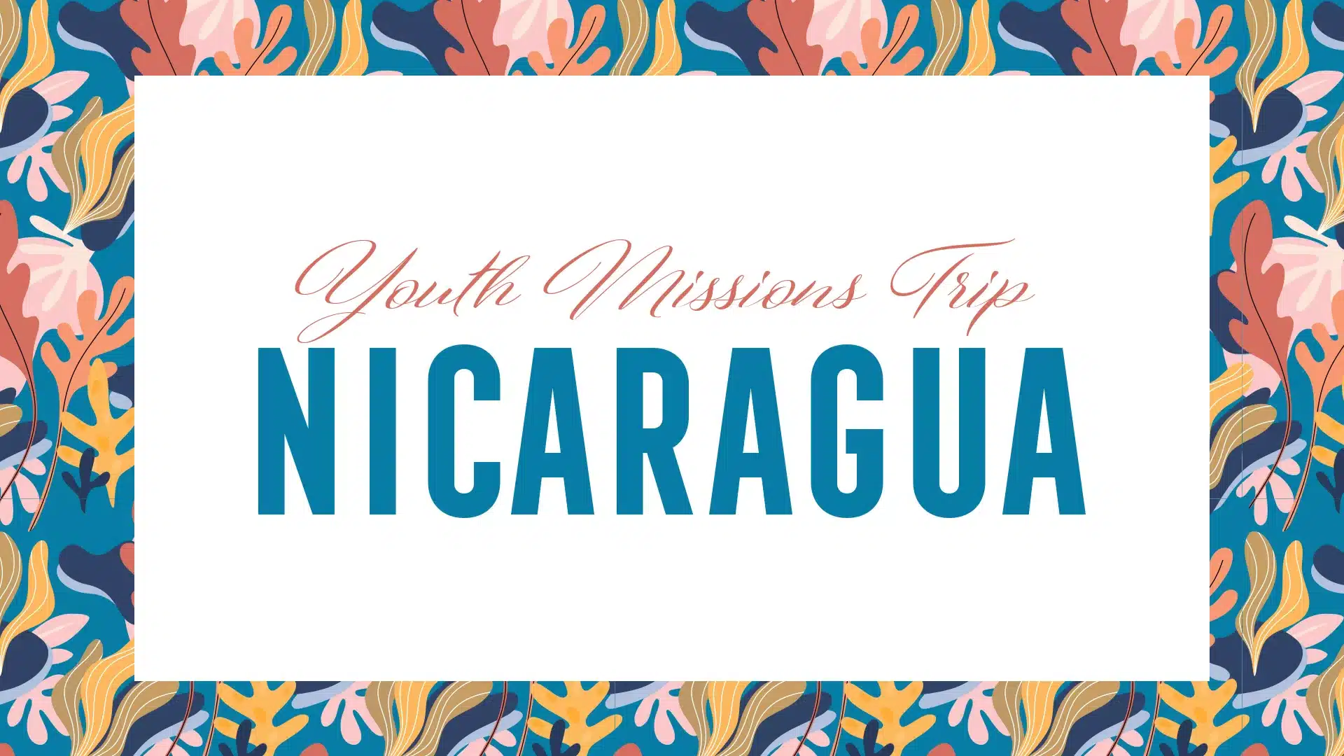 Youth Nicaragua Trip