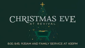 Christmas Eve At Revival