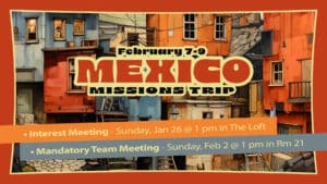 Mexico Missions Trip