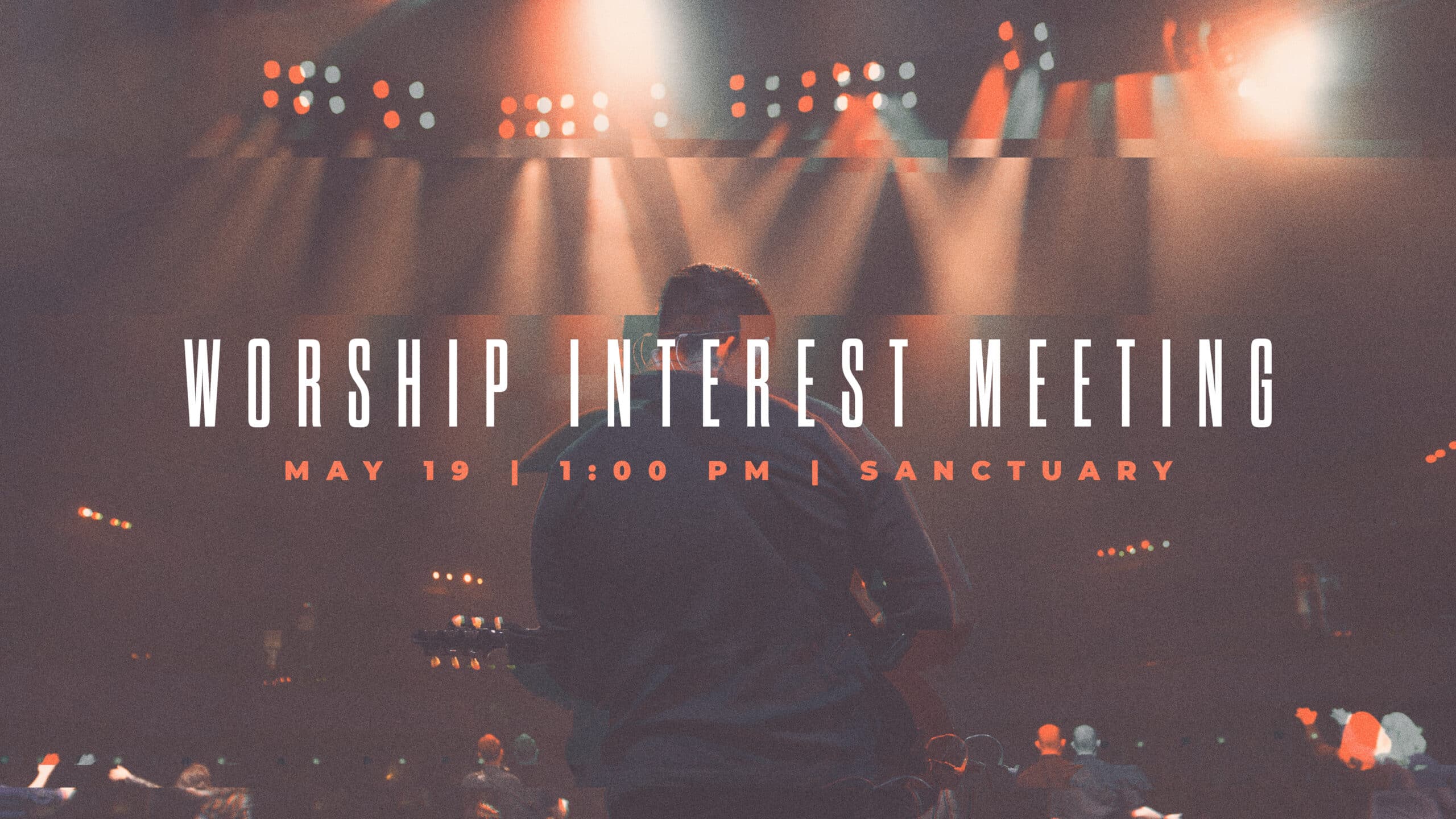 Worship Interest Meeting