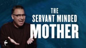 The Servant Minded Mother