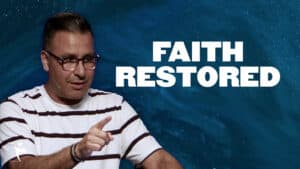 Faith Restored