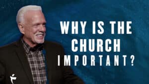Why is the Church Important?