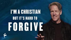 I’m A Christian But It’s Hard To Forgive
