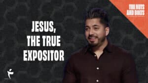Jesus, The True Expositor