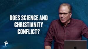 Does Science and Christianity Conflict?