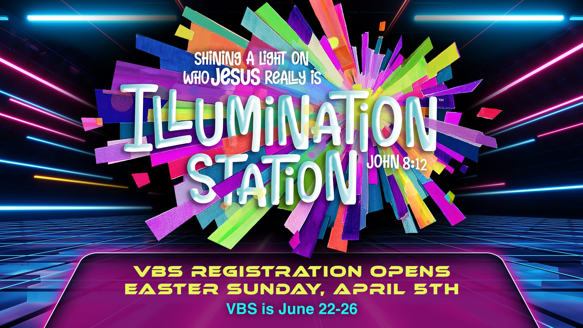 Bright and colorful Illumination Station VBS 2026 graphic featuring vibrant light rays and modern typography to inspire kids to discover the light of Jesus.