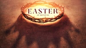 Easter At Revival
