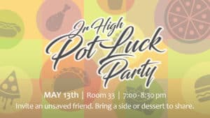 Jr. High Potluck