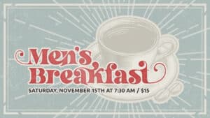 Men’s Breakfast