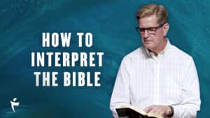 How To Interpret The Bible