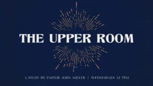 The Upper Room Discourse