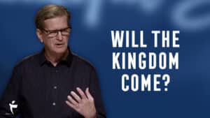 Will The Kingdom Come?