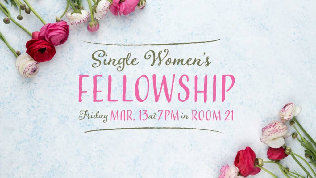 Single Women’s Fellowship