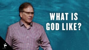 What Is God Like?